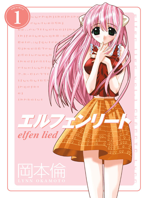 Title details for Elfen Lied Omnibus, Volume 1 by Lynn Okamoto - Available